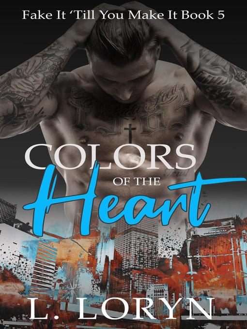 Title details for Colors of the Heart by L. Loryn - Available
